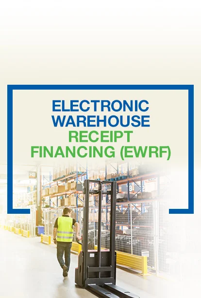 الیکٹرانک ویئر ہاؤس رسید فنانسنگ (EWRF)