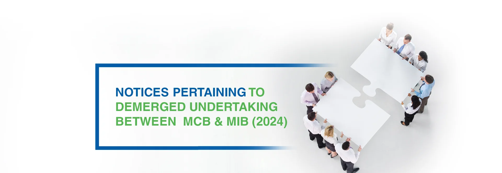 MCB اور MIB (2024) کے درمیان ڈیمرجڈ انڈرٹیکنگ سے متعلق نوٹس